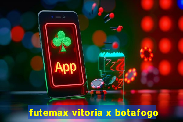 futemax vitoria x botafogo